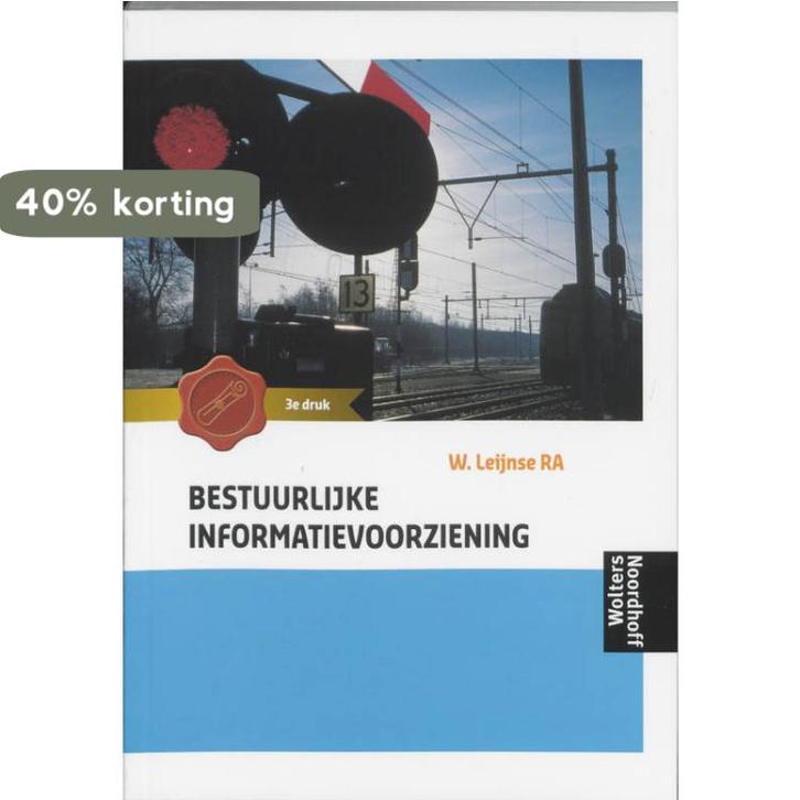 Bestuurlijke informatievoorziening 9789001536091, Boeken, Economie, Management en Marketing, Gelezen, Verzenden