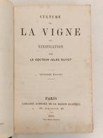 Jules Guyot - Culture de la vigne et vinification - 1861, Antiek en Kunst