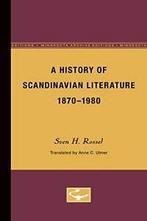 A History of Scandinavian Literature, 1870-1980 (The Nordic, Sven Rossel, Verzenden