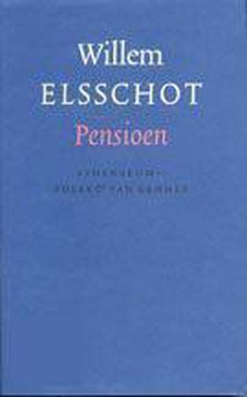 Pensioen / Volledig werk van Willem Elsschot / 7, Verzenden, Willem Elsschot