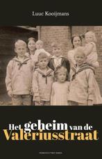 Het geheim van de Valeriusstraat 9789035137967, Boeken, Verzenden, Zo goed als nieuw, Luuc Kooijmans