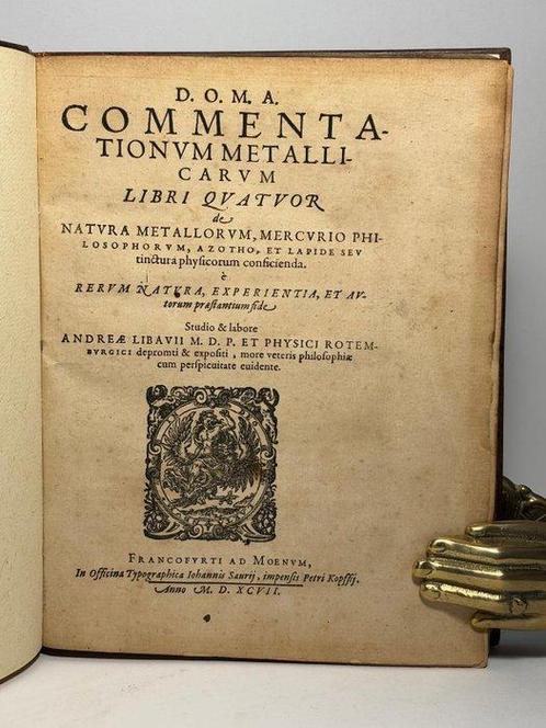 Libavius - Commentationum Metallicarum Libri Quatuor De, Antiek en Kunst, Antiek | Boeken en Manuscripten