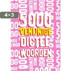 5000 venijnige dicteewoorden 9789000331581, Verzenden, Genootschap Onze Taal, Nederlands, Zo goed als nieuw