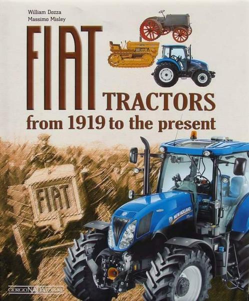 Boek :: Fiat Tractors - from 1919 to the present, Livres, Transport, Envoi