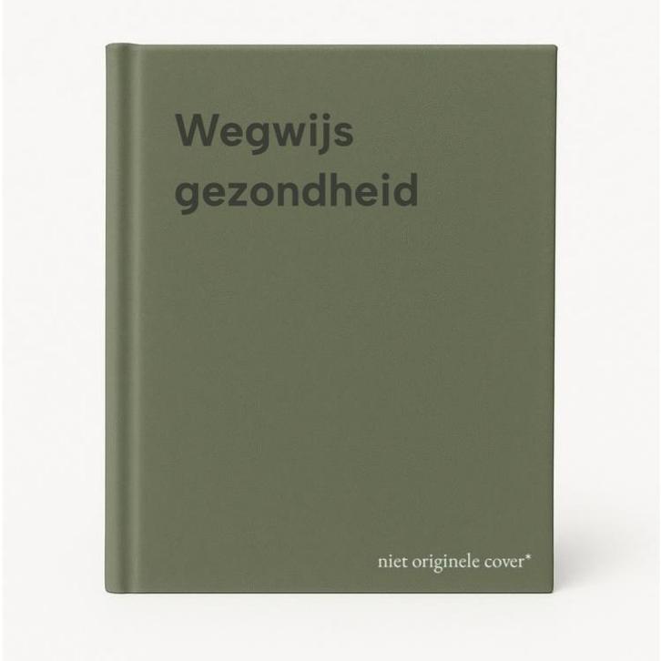 Wegwijs gezondheid 9789061527572, Boeken, Gezondheid, Dieet en Voeding, Gelezen, Verzenden