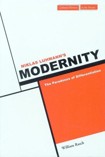Niklas Luhmanns Modernity 9780804739924 Rasch William, Verzenden, Rasch William