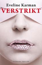 Verstrikt (9789026164767, Eveline Karman) (Eveline Karman), Antiek en Kunst, Verzenden