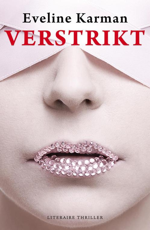 Verstrikt (9789026164767, Eveline Karman) (Eveline Karman), Antiek en Kunst, Antiek | Boeken en Manuscripten, Verzenden