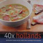 40 x Hollands / De Wereldkeuken 9789057671968 Johanna Kenkel, Boeken, Verzenden, Gelezen, Johanna Kenkel