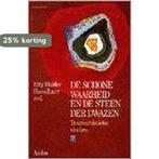 SCHONE WAARHEID EN DE STEEN DER DWAZEN 9789026314414, Boeken, Verzenden, Gelezen