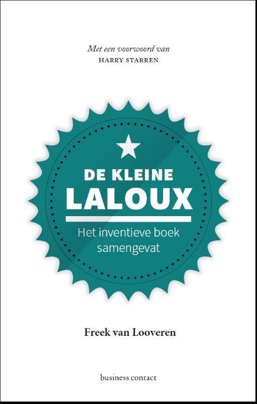 De kleine Laloux / Kleine boekjes - grote inzichten, Boeken, Economie, Management en Marketing, Gelezen, Verzenden