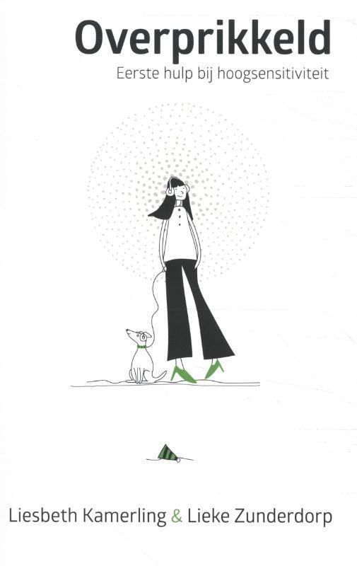 Overprikkeld 9789043924979 Liesbeth Kamerling, Boeken, Psychologie, Zo goed als nieuw, Verzenden