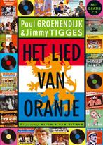Het Lied Van Oranje Met Cd 9789038827131, Paul Groenendijk, Jimmy Tigges, Verzenden