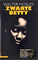 Zwarte Betty 9789025406165 W. Mosley, Verzenden, W. Mosley