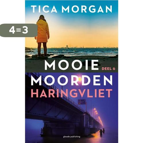 Haringvliet / Mooie moorden / 6 9789493041387 Tica Morgan, Boeken, Thrillers, Zo goed als nieuw, Verzenden