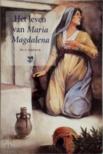 Het leven van Maria Magdalena, Nieuw, Nederlands, Verzenden