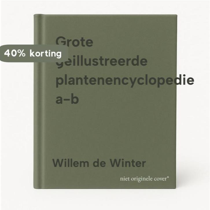 Grote geillustreerde plantenencyclopedie a-b 9789051121865, Boeken, Wetenschap, Zo goed als nieuw, Verzenden