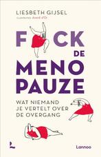F*ck de menopauze 9789401491112 Liesbeth Gijsel, Boeken, Verzenden, Zo goed als nieuw, Liesbeth Gijsel