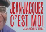 Jean-Jacques, c’est moi 9789464072778 Jean-Jacques Tamba, Boeken, Verzenden, Gelezen, Jean-Jacques Tamba