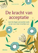 De kracht van acceptatie 9789044757279 Ashley Davis Busch, Boeken, Verzenden, Zo goed als nieuw, Ashley Davis Busch