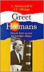 Greet Hofmans: occult licht op een koninklijke affaire, Boeken, Verzenden, Zo goed als nieuw, OFFRINGA