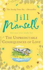 Unpredictable Consequences Of Love 9781472216120, Gelezen, Jill Mansell, Jill Mansell, Verzenden