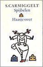 Spijbelen ; Haasje over 9789029509138 Simon Carmiggelt, Verzenden, Simon Carmiggelt