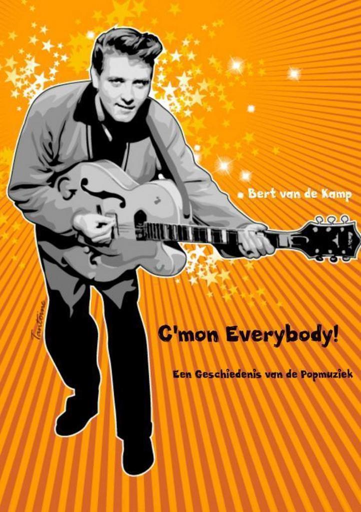 Cmon everybody! 9789402127003 Bert van de Kamp, Boeken, Muziek, Gelezen, Verzenden