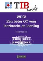 WUG! Een beter OT voor leerkracht en leerling / TIB tools, Verzenden, Zo goed als nieuw, Simone van Dijk