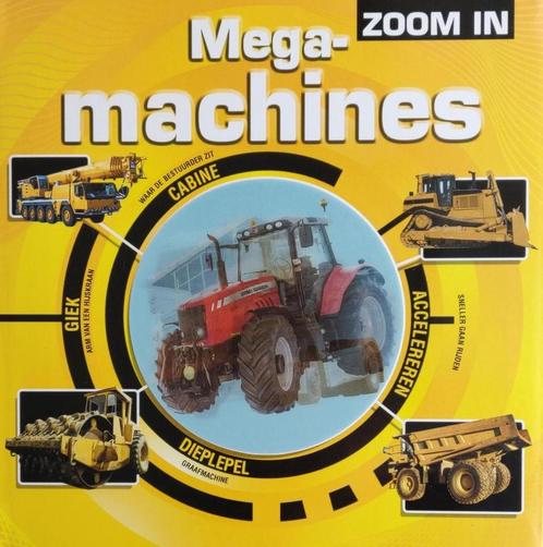 Mega machines / Zoom in 9789039624630, Boeken, Overige Boeken, Gelezen, Verzenden