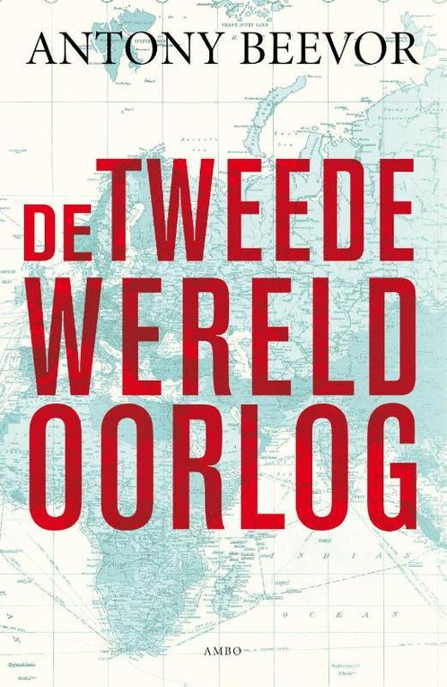De Tweede Wereldoorlog 9789026325922 Antony Beevor, Boeken, Overige Boeken, Zo goed als nieuw, Verzenden