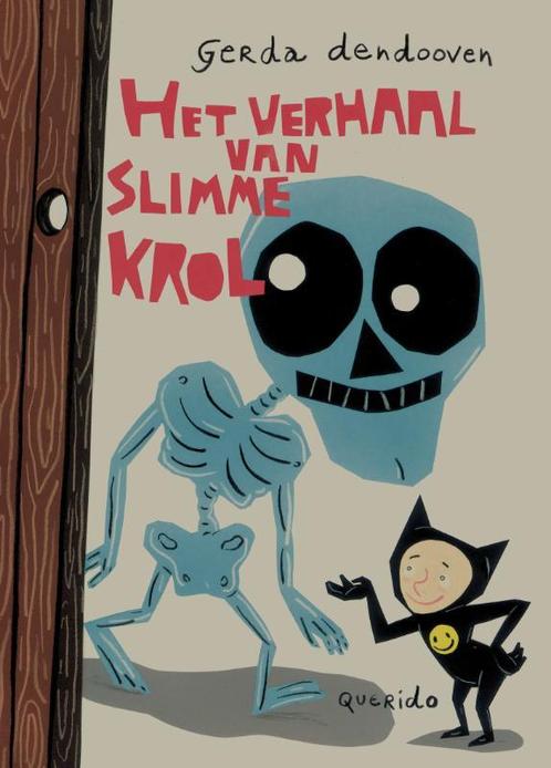 Het verhaal van Slimme Krol en hoe hij aan de dood ontsnapte, Boeken, Overige Boeken, Zo goed als nieuw, Verzenden