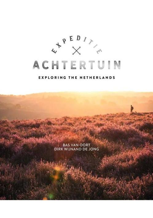 Exploring The Netherlands / Expeditie Achtertuin, Boeken, Kunst en Cultuur | Fotografie en Design, Zo goed als nieuw, Verzenden