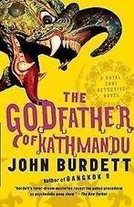 The Godfather of Kathmandu (Vintage Crime/Black Lizard) ..., Verzenden, John Burdett