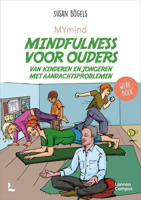 MYmind mindfulness voor ouders van kinderen en jongeren met, Livres, Psychologie, Envoi
