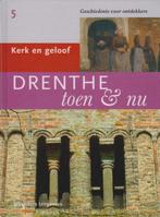 Drenthe Toen & Nu Deel 5 9789040020216, Onbekend, Verzenden
