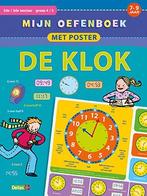 De klok 7 - 9 jaar - 2de / 3de leerjaar - groep 4 / 5, Boeken, Verzenden, Zo goed als nieuw, Znu