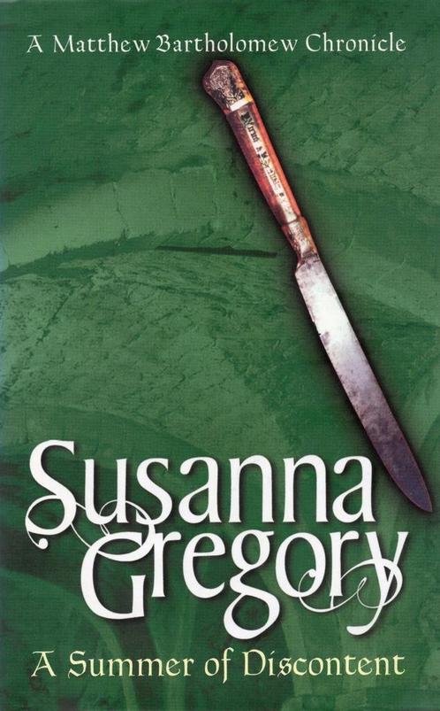 A Summer of Discontent - Susanna Gregory - 9780316859523 - H, Livres, Littérature, Envoi