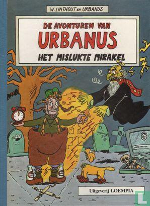 Urbanus [Linthout] - Het mislukte mirakel - 1984, Boeken, Stripverhalen, Zo goed als nieuw, Eén stripboek, Verzenden