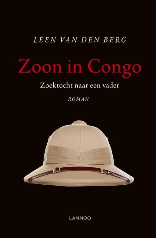 Zoon in Congo 9789401428675 Leen van den Berg, Boeken, Romans, Gelezen, Verzenden