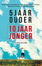 5 jaar ouder, 10 jaar jonger 9789089758415 Pieter Frijters, Boeken, Verzenden, Zo goed als nieuw, Pieter Frijters