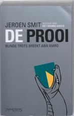 De Prooi 9789044613124, Livres, Littérature, Jeroen Smit, Verzenden