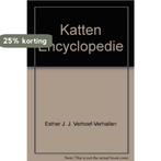 Katten encyclopedie 9789039602416, Verzenden, Verhoef-Verhallen Esther J J