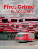 Fire, Crime & Accident 9783037681251, Chris Van Uffelen, Verzenden