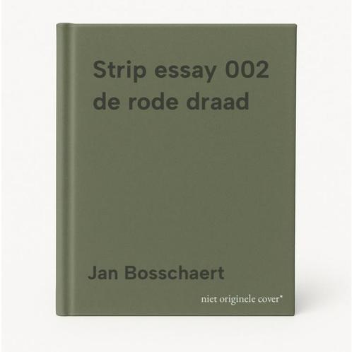 Strip essay 002 de rode draad 9789002200526 Jan Bosschaert, Boeken, Stripverhalen, Zo goed als nieuw, Verzenden