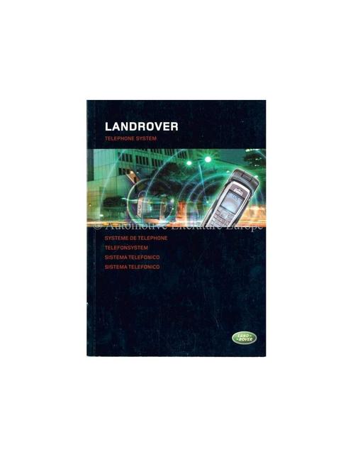 2004 LAND ROVER TELEFOONSYSTEEM INSTRUCTIEBOEKJE, Auto diversen, Handleidingen en Instructieboekjes, Ophalen of Verzenden