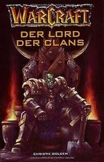 WarCraft. Der Lord der Clans. (Bd. 2)  Golden, Christie, Livres, Verzenden