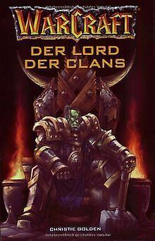 WarCraft. Der Lord der Clans. (Bd. 2)  Golden, Christie, Boeken, Overige Boeken, Gelezen, Verzenden