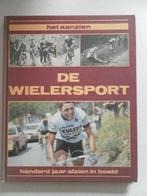 Het aanzien - De wielersport 9789027493170 Eyle, Verzenden, Gelezen, Eyle