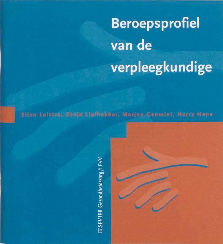 Beroepsprofiel van de verpleegkundige 9789035222304, Boeken, Wetenschap, Gelezen, Verzenden